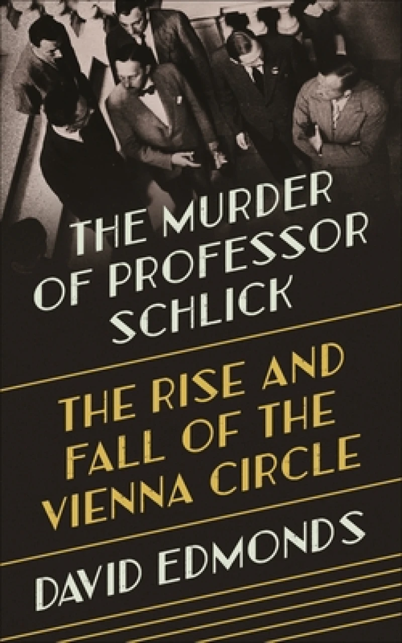 The Murder of Professor Schlick