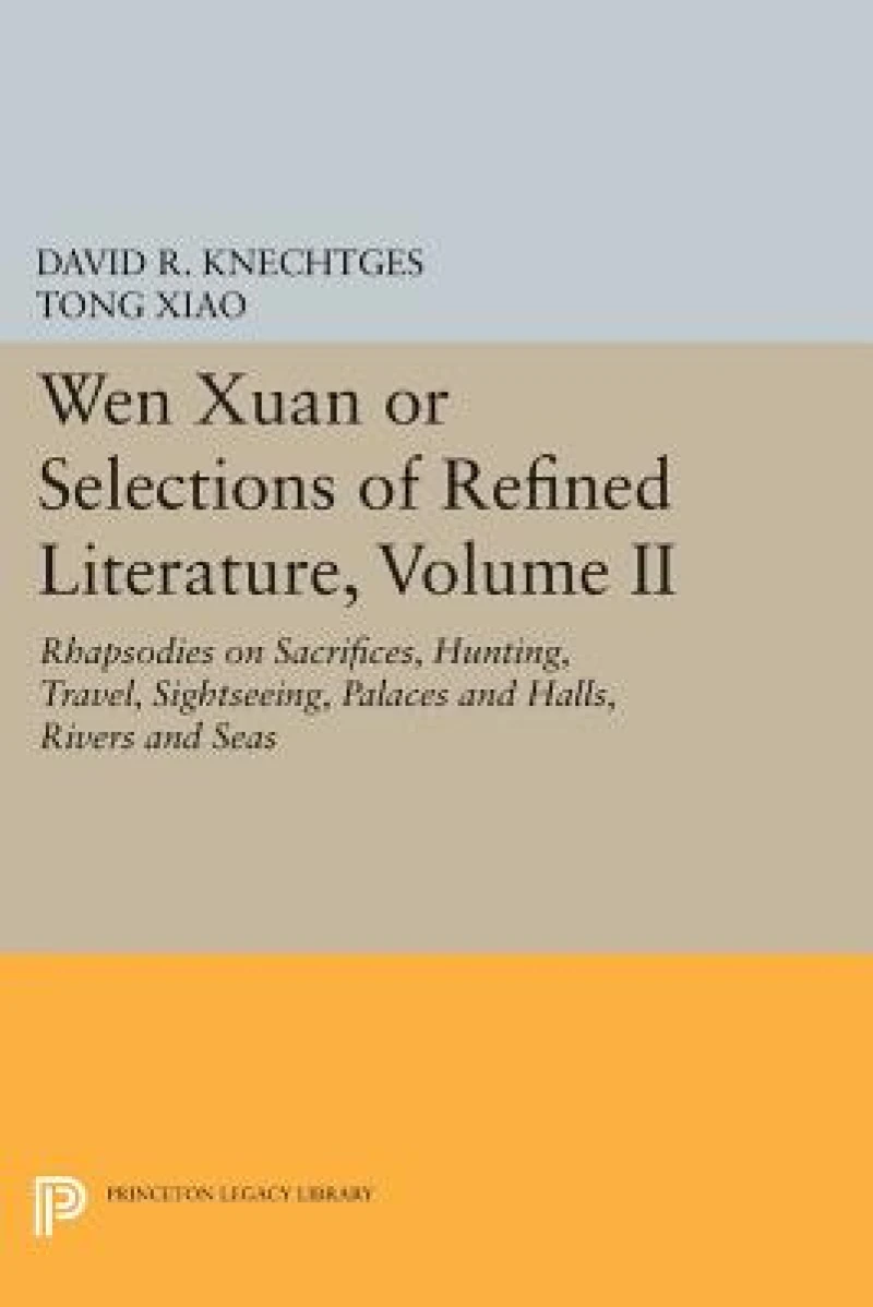 Wen Xuan or Selections of Refined Literature, Volume II