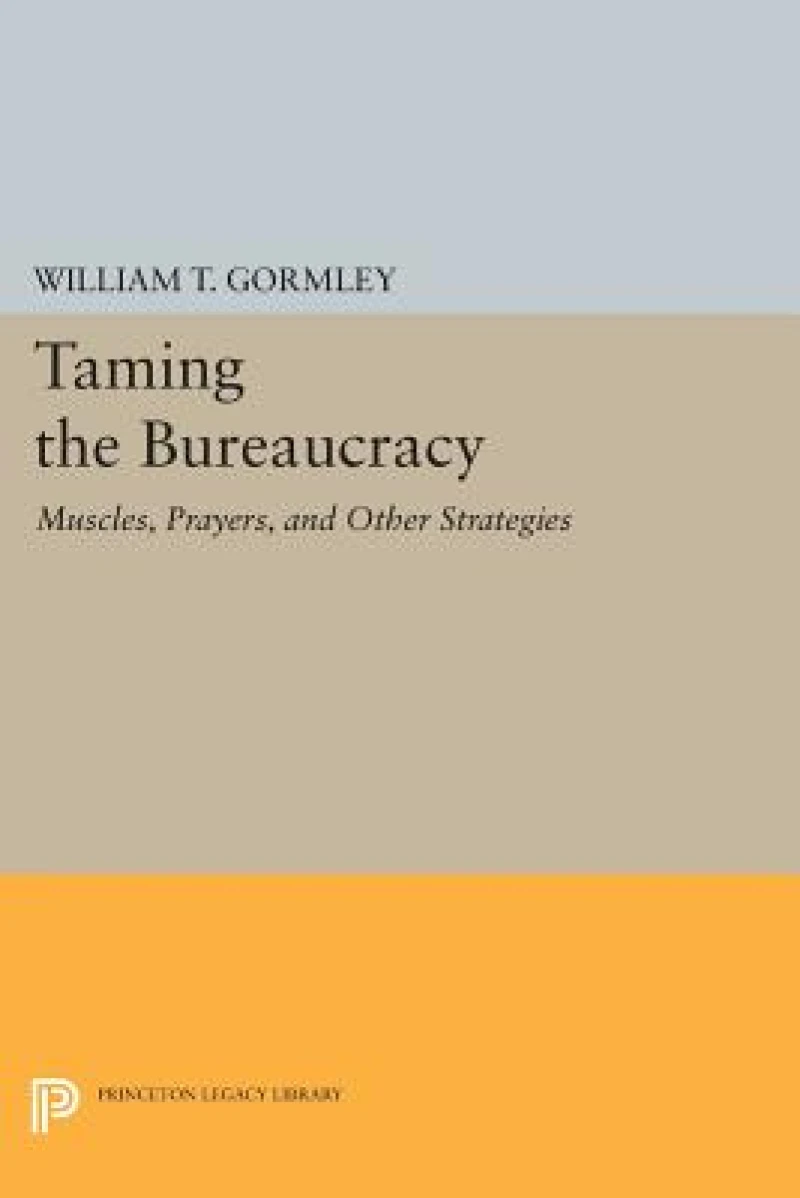 Taming the Bureaucracy