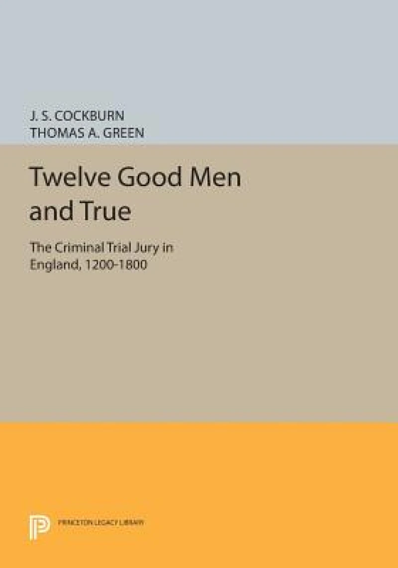 Twelve Good Men and True