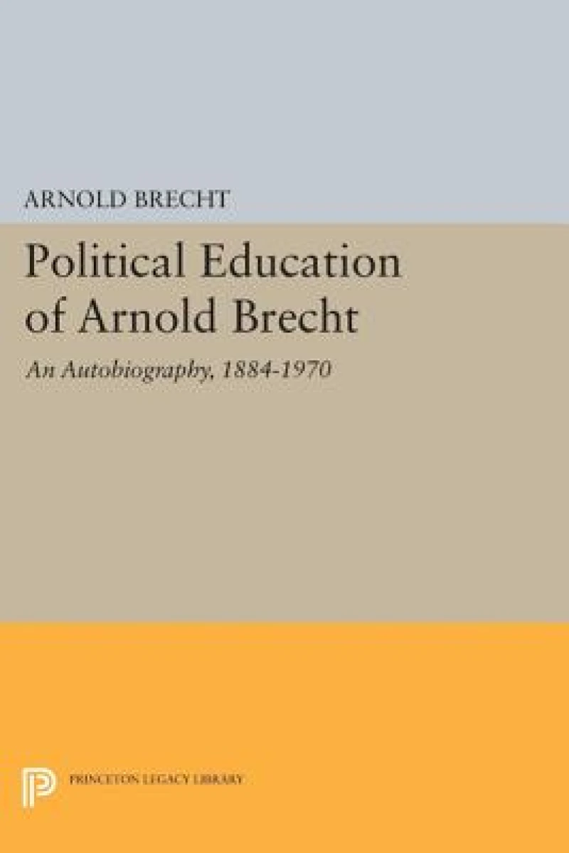 Political Education of Arnold Brecht