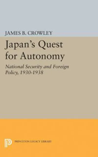 Japan's Quest for Autonomy