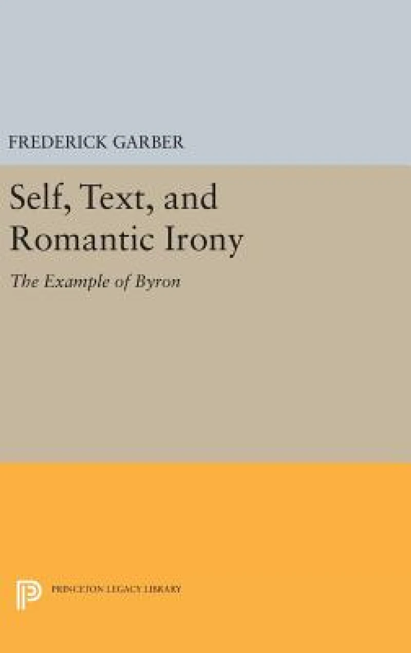 Self, Text, and Romantic Irony