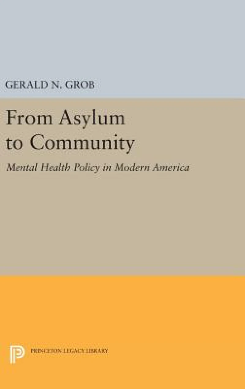 From Asylum to Community