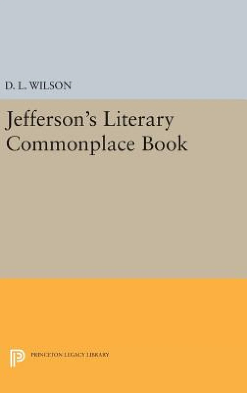 Jefferson's Literary Commonplace Book
