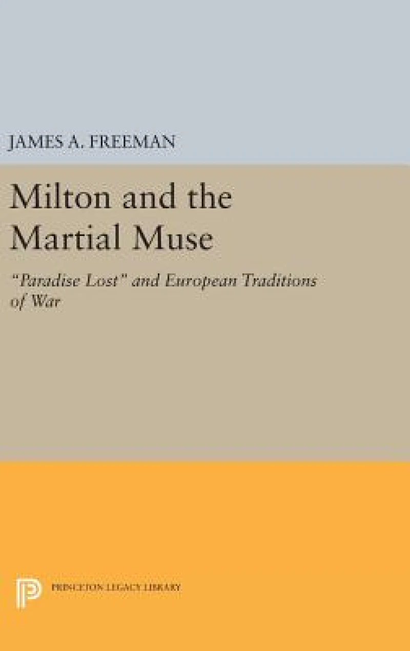 Milton and the Martial Muse