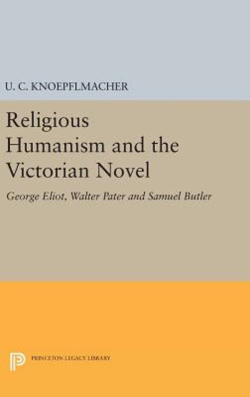 Religious Humanism and the Victorian Novel