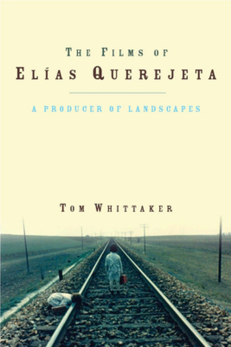 The Films of Elias Querejeta