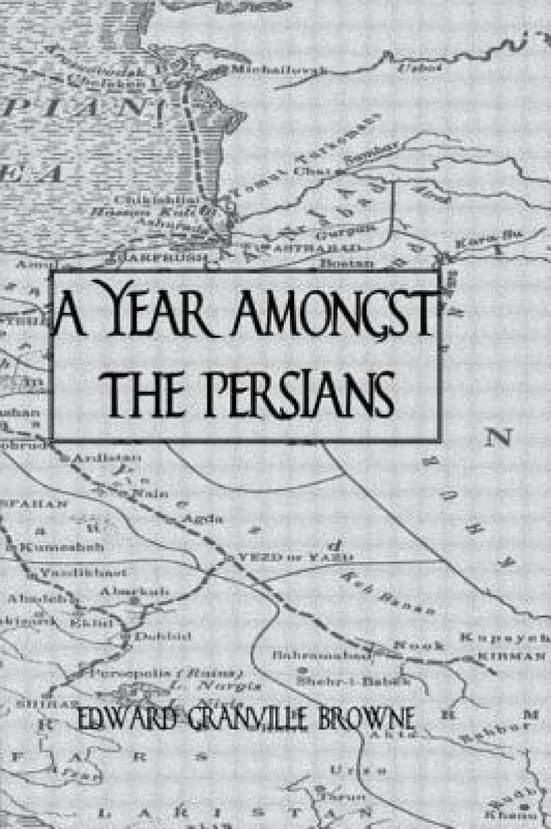 A Year Amongst The Persians