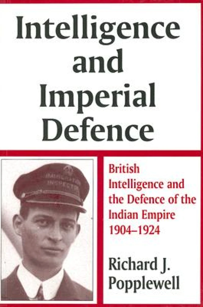 Intelligence and Imperial Defence
