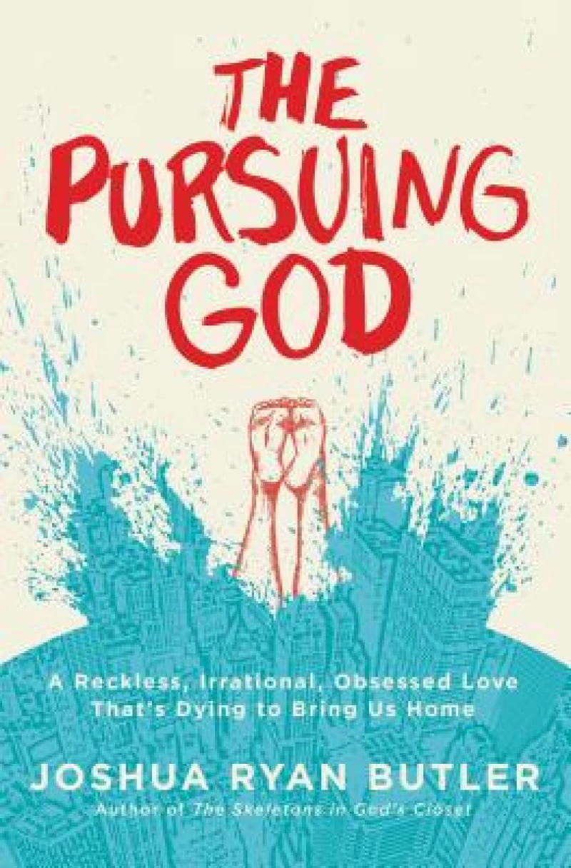 The Pursuing God