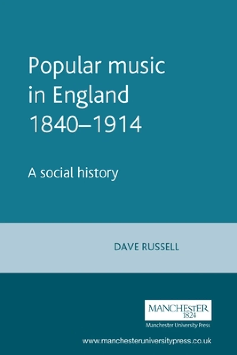 Popular Music in England 1840–1914