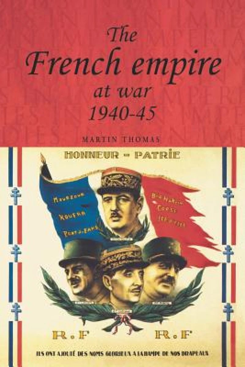 The French Empire at War, 1940–1945