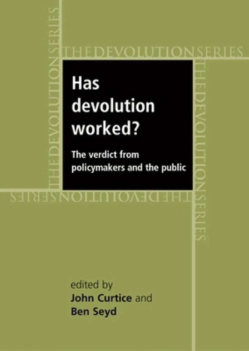 Has Devolution Worked?