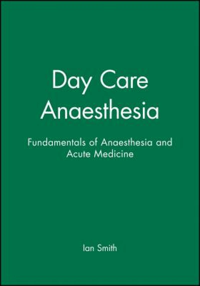 Day Care Anaesthesia