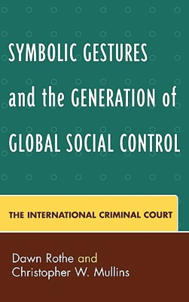 Symbolic Gestures and the Generation of Global Social Control