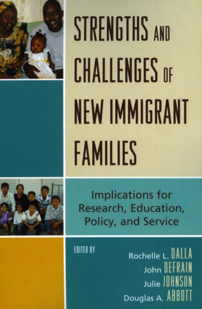 Strengths and Challenges of New Immigrant Families