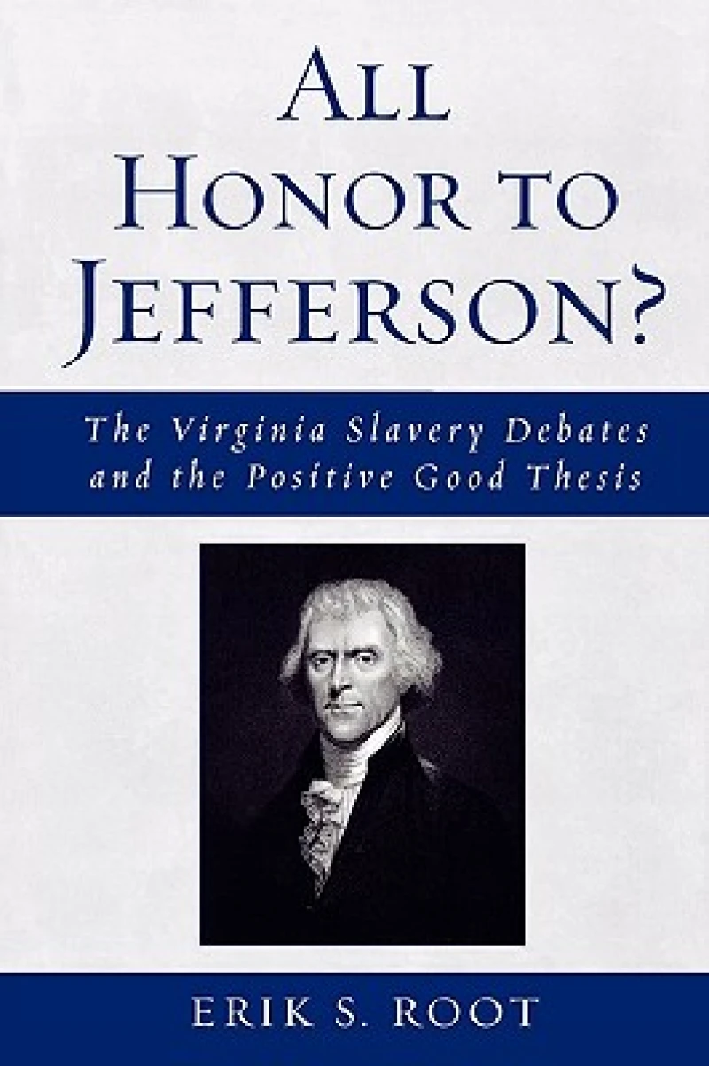 All Honor to Jefferson?