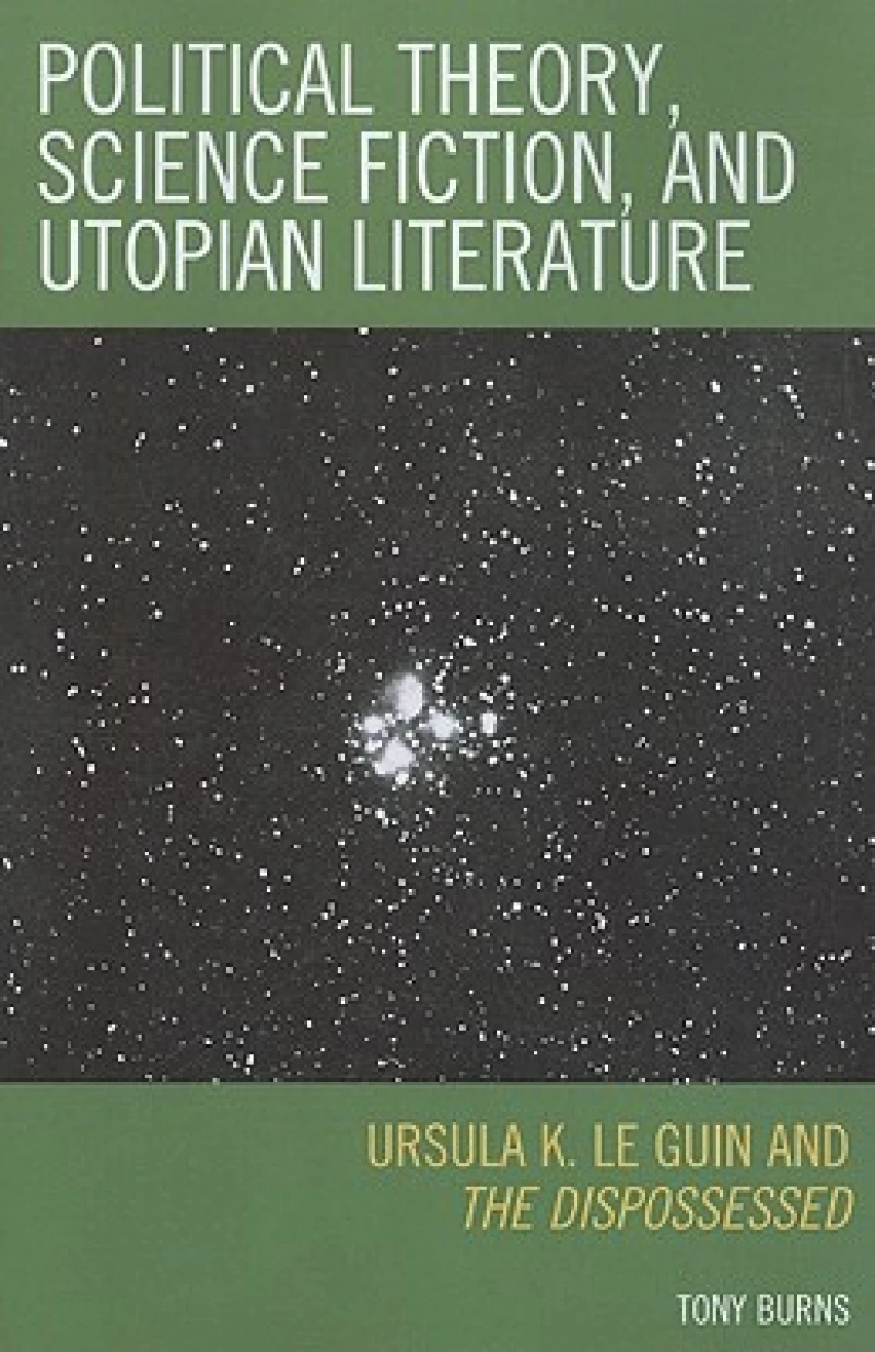 Political Theory, Science Fiction, and Utopian Literature