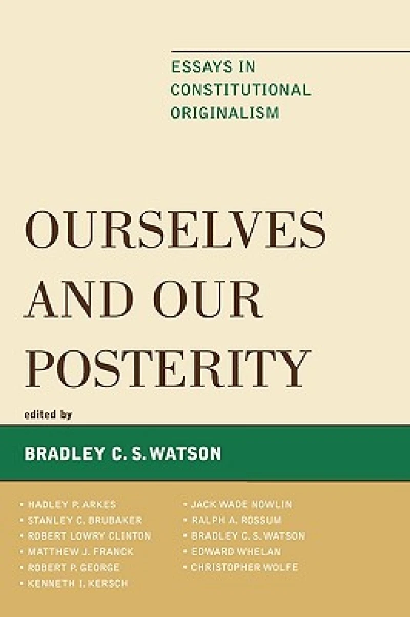 Ourselves and Our Posterity
