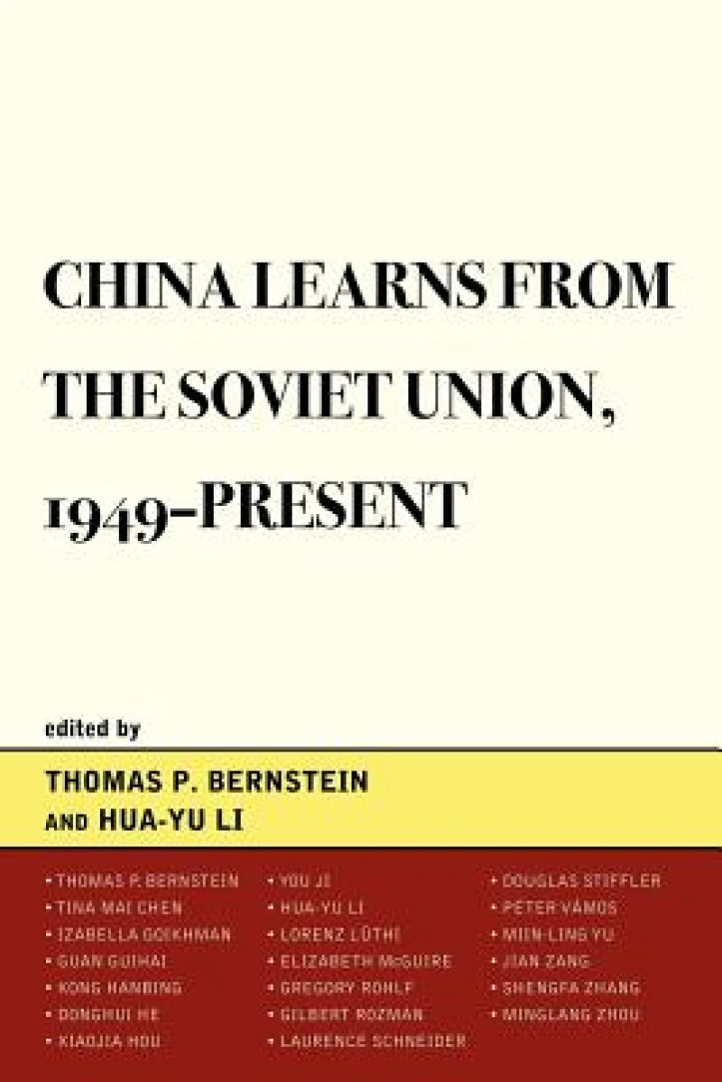 China Learns from the Soviet Union, 1949–Present