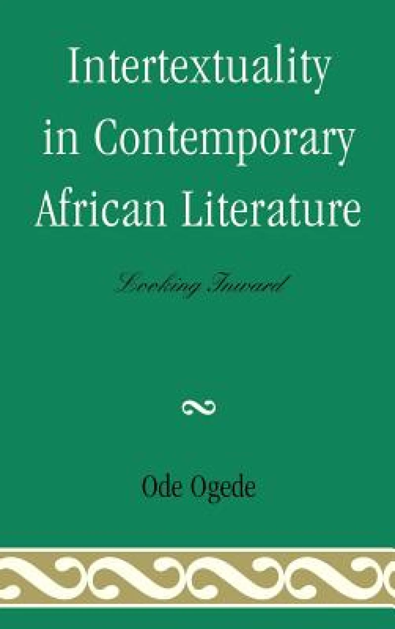 Intertextuality in Contemporary African Literature