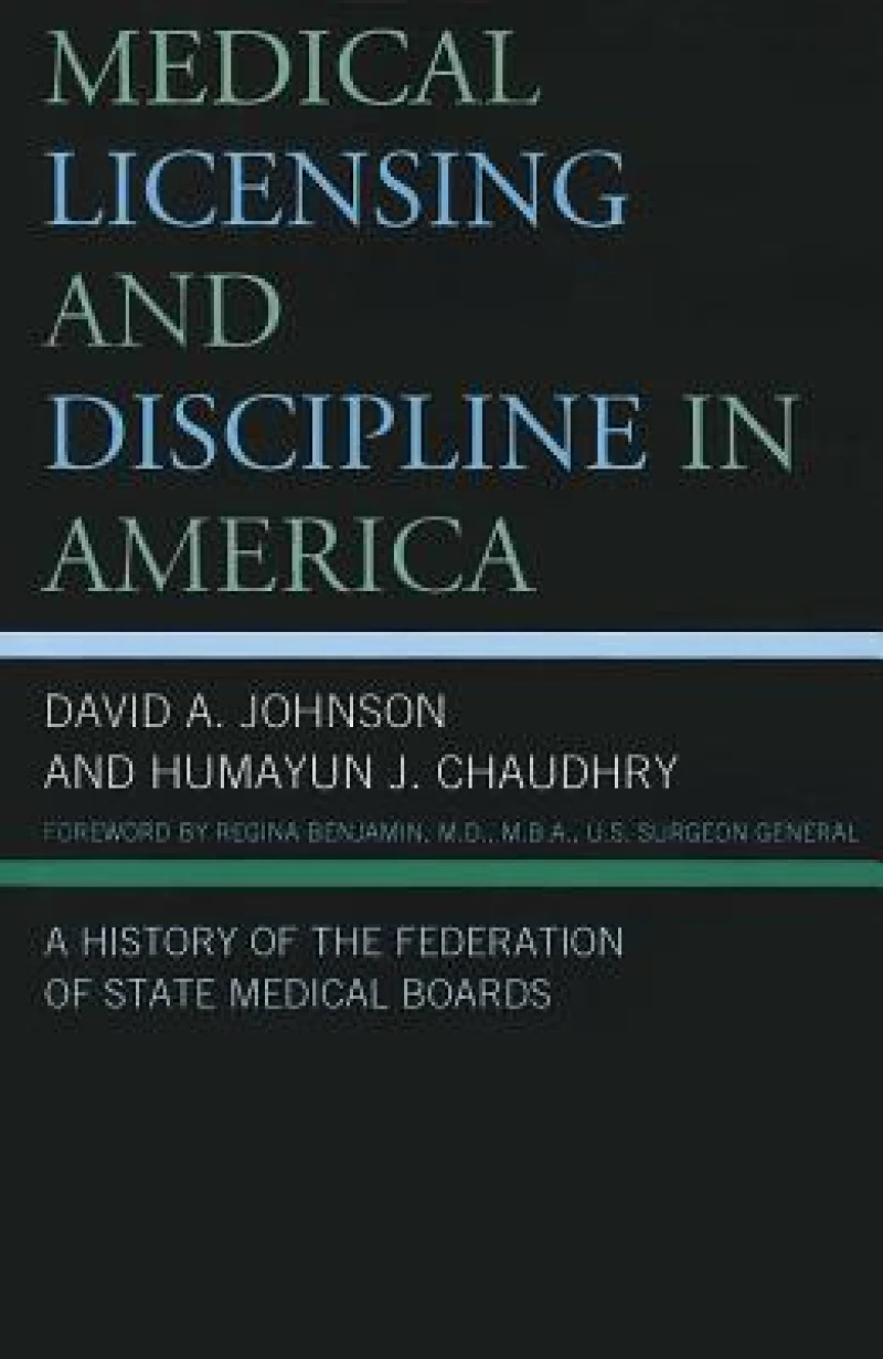 Medical Licensing and Discipline in America