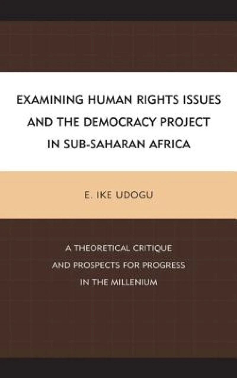 Examining Human Rights Issues and the Democracy Project in Sub-Saharan Africa