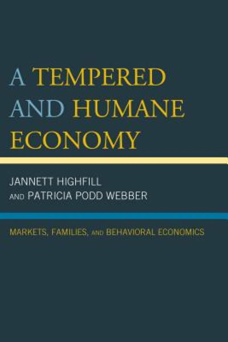 A Tempered and Humane Economy
