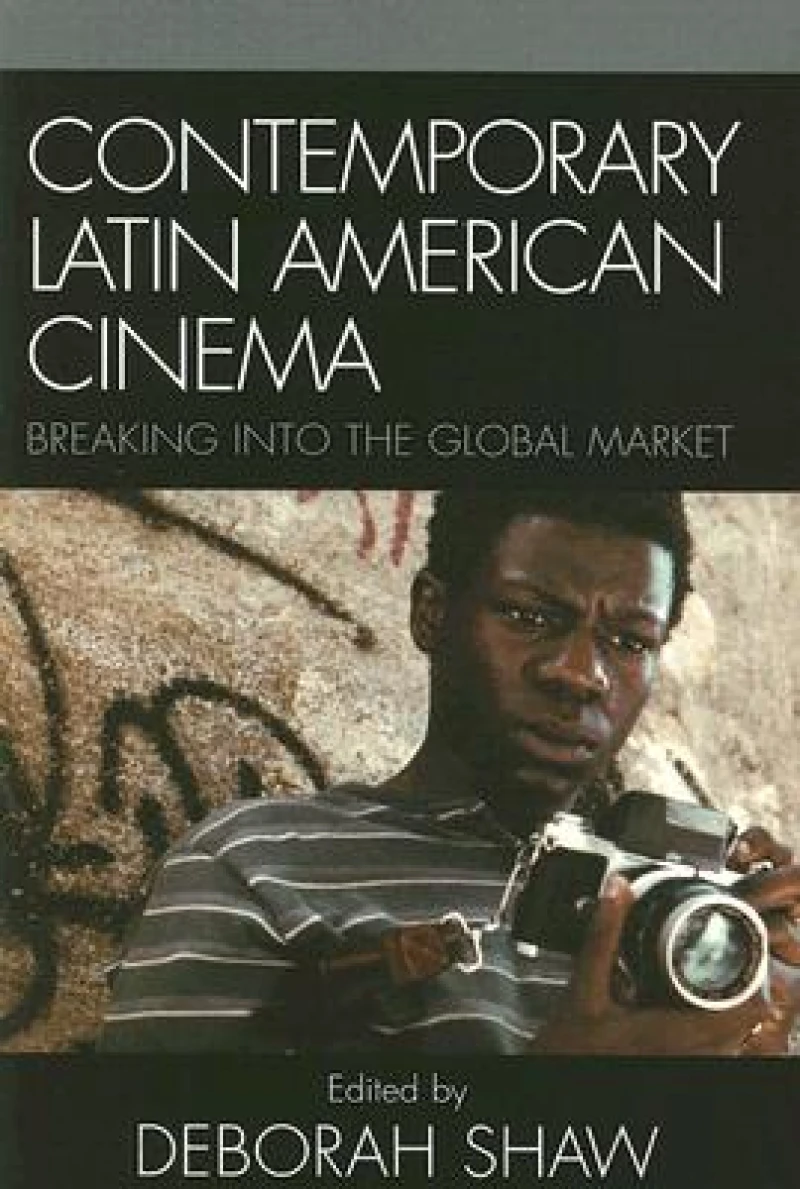 Contemporary Latin American Cinema