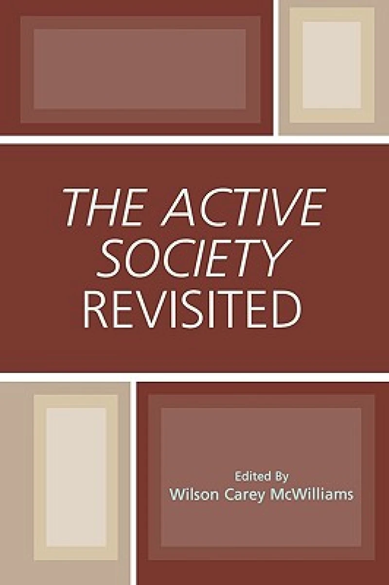 The Active Society Revisited