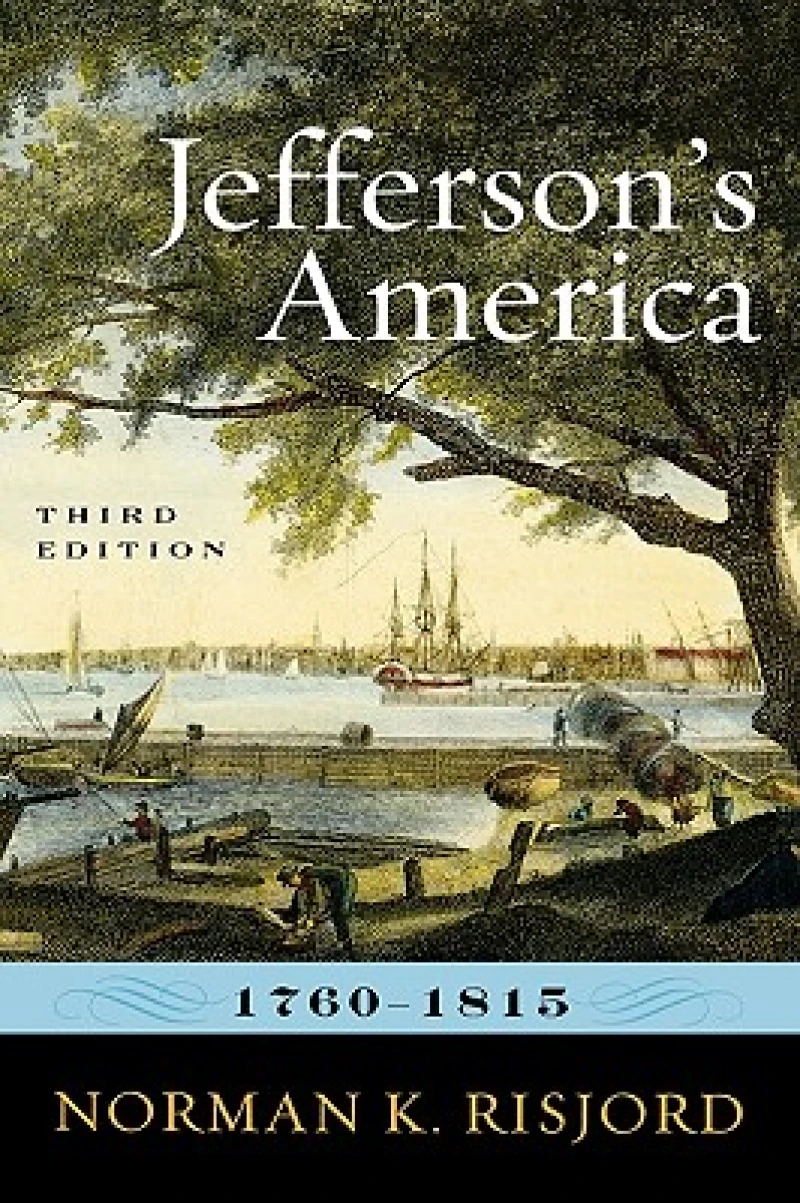Jefferson's America, 1760–1815