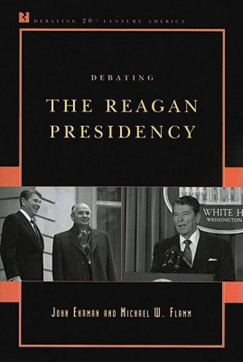 Debating the Reagan Presidency