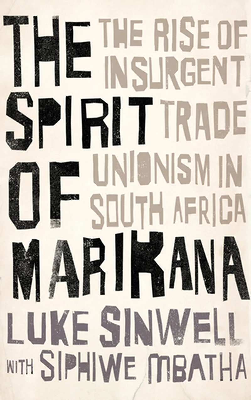 The Spirit of Marikana