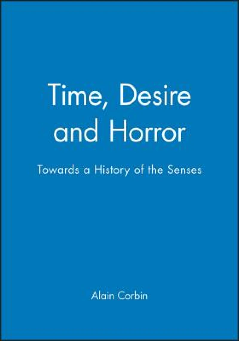 Time, Desire and Horror