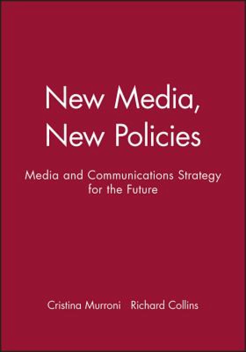 New Media, New Policies