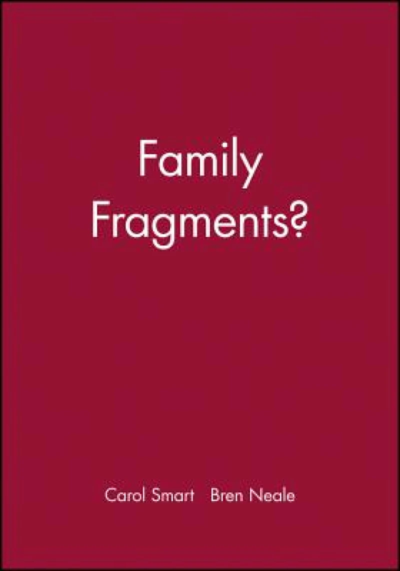 Family Fragments?