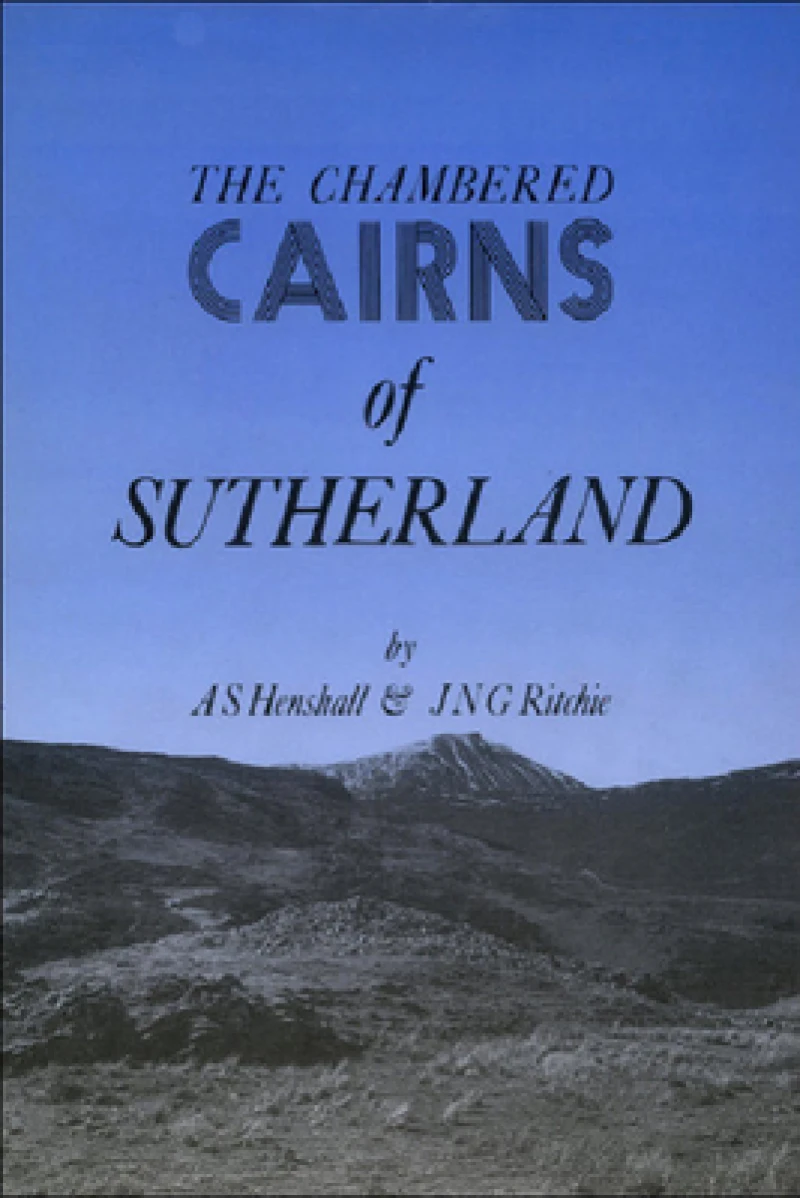 Chambered Cairns of Sutherland