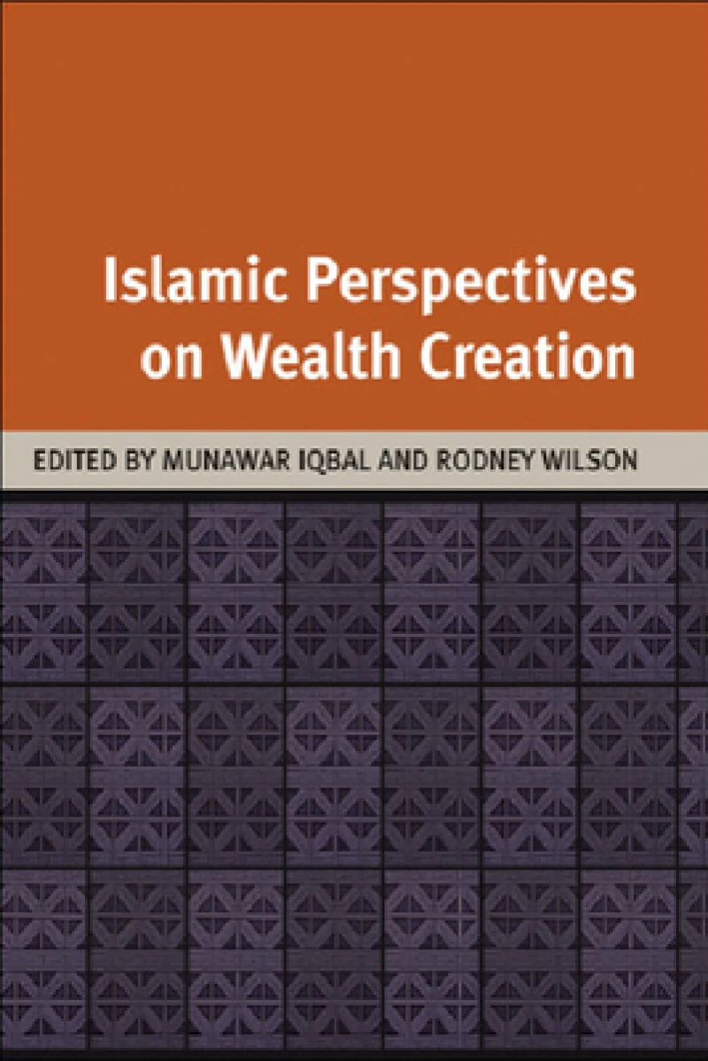 Islamic Perspectives on Wealth Creation