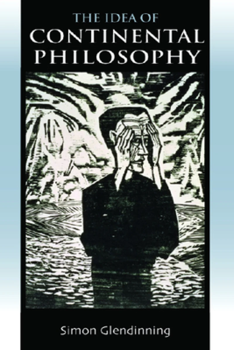 The Idea of Continental Philosophy