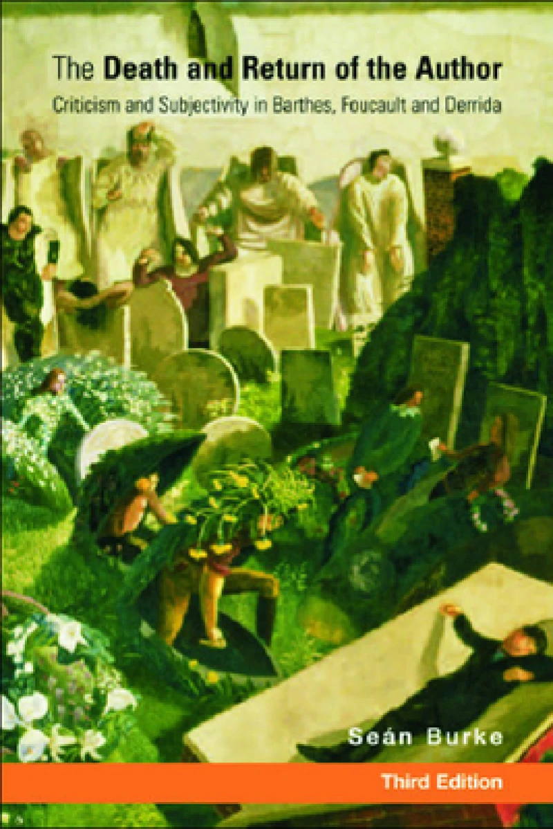 The Death and Return of the Author
