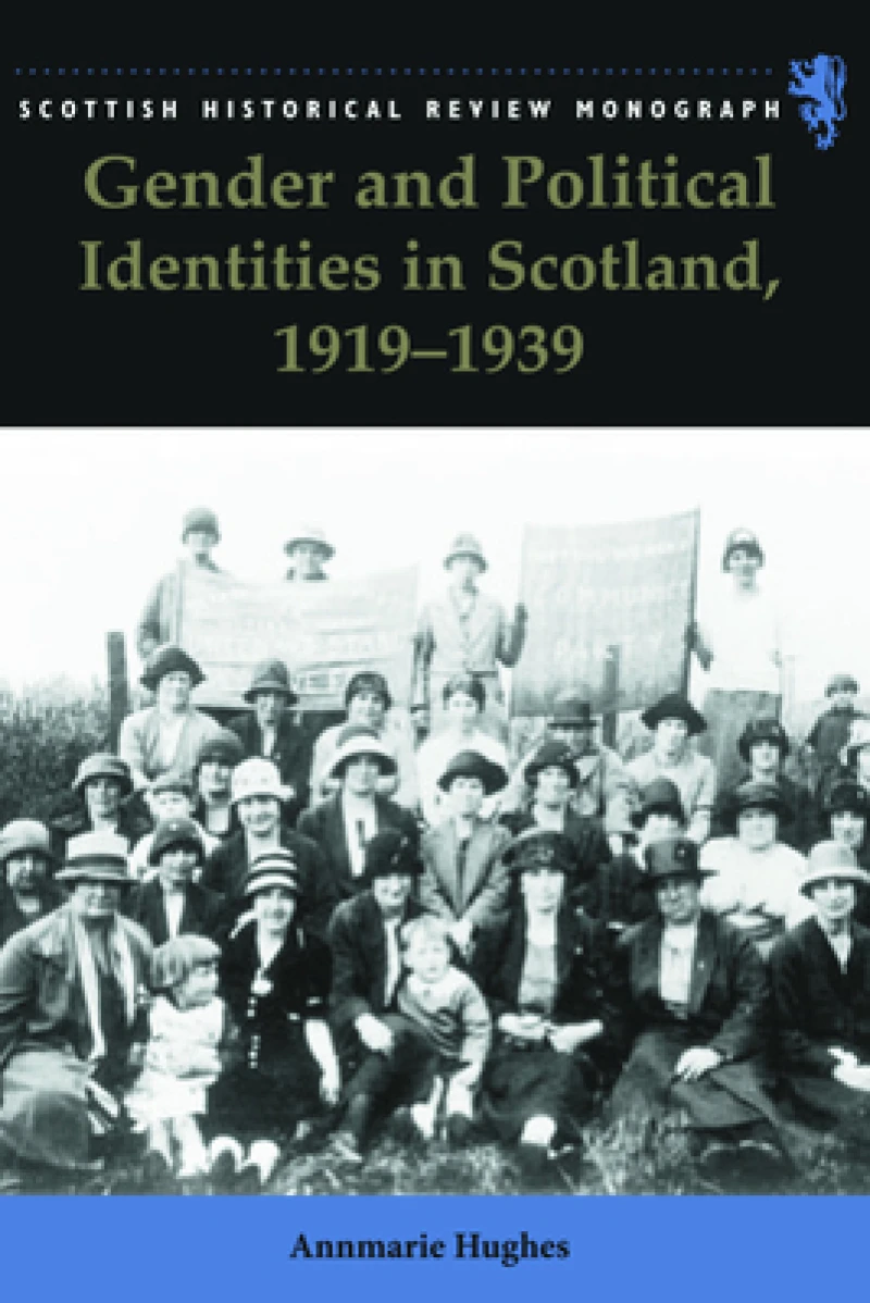 Gender and Political Identities in Scotland, 1919-1939