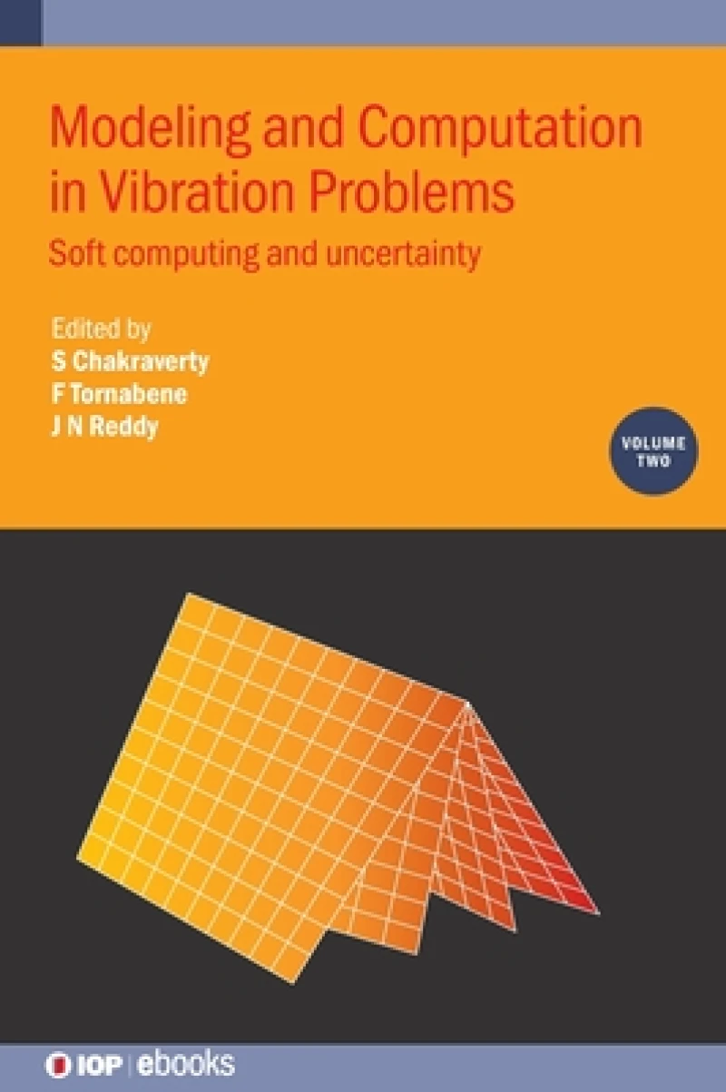 Modeling and Computation in Vibration Problems, Volume 2