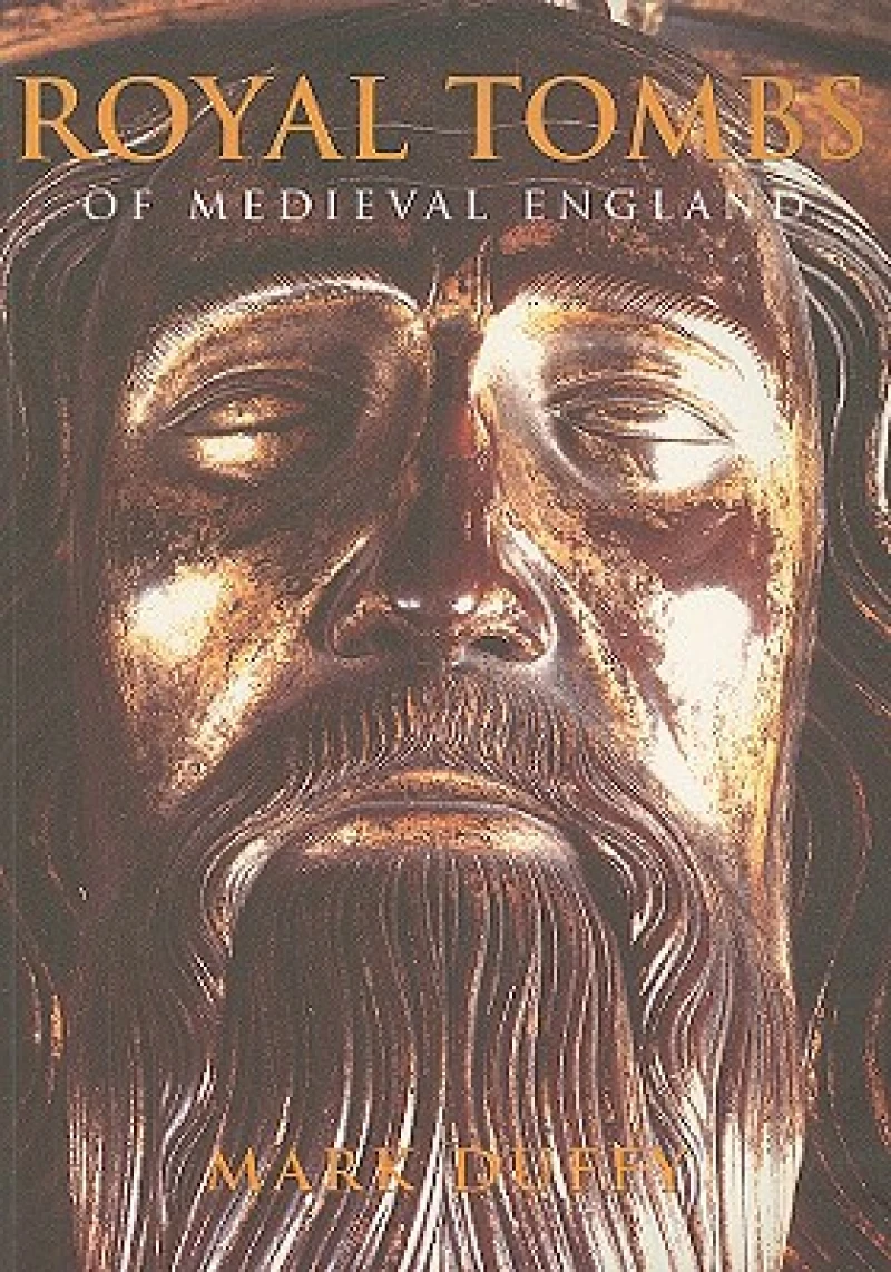 Royal Tombs of Medieval England