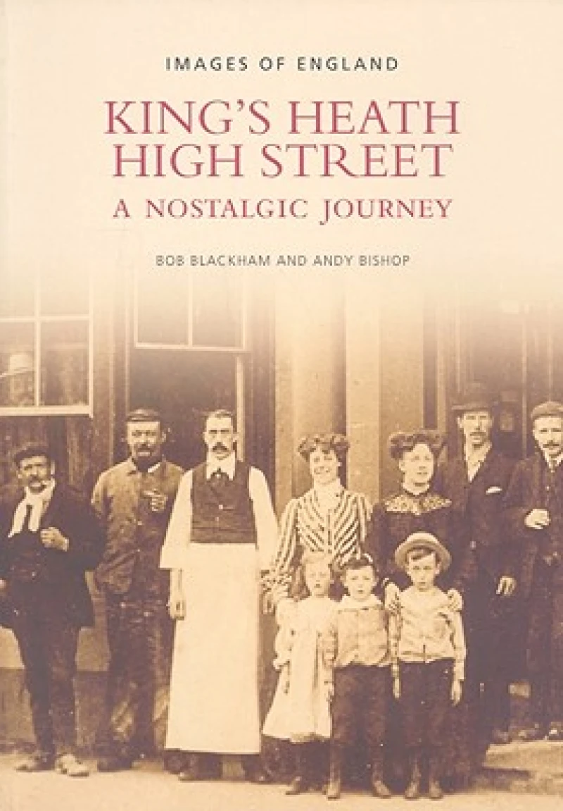 King's Heath High Street: A Nostalgic Journey