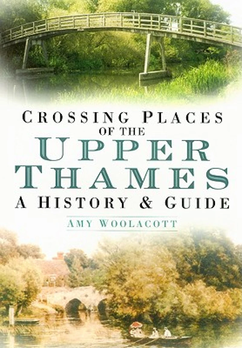Crossing Places of the Upper Thames