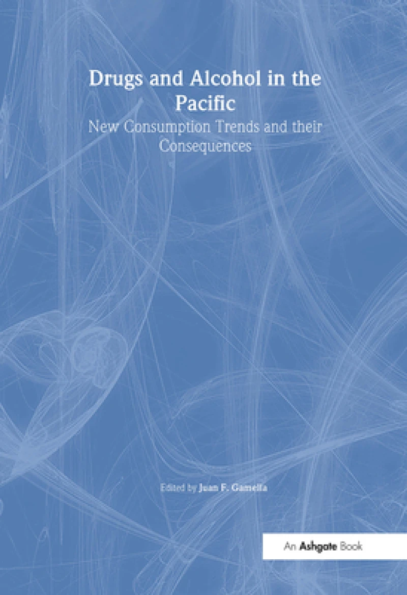 Drugs and Alcohol in the Pacific