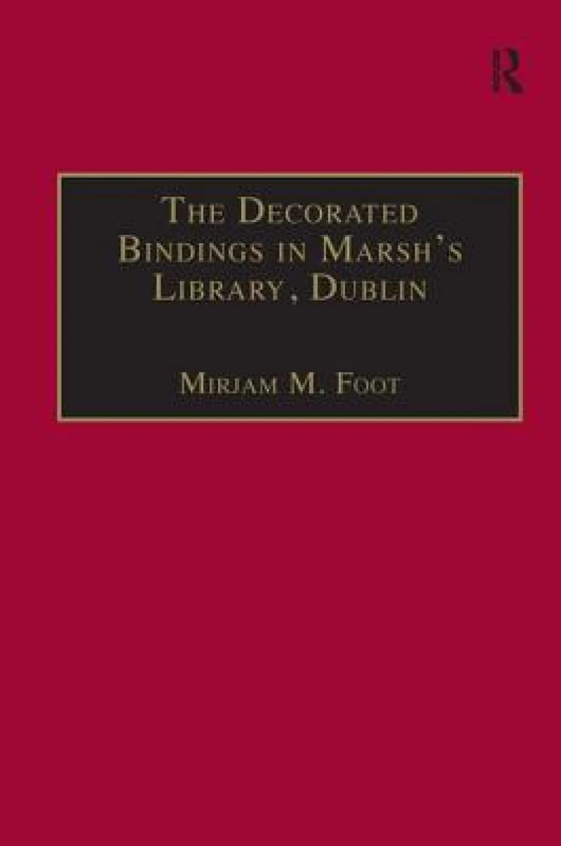 The Decorated Bindings in Marsh's Library, Dublin