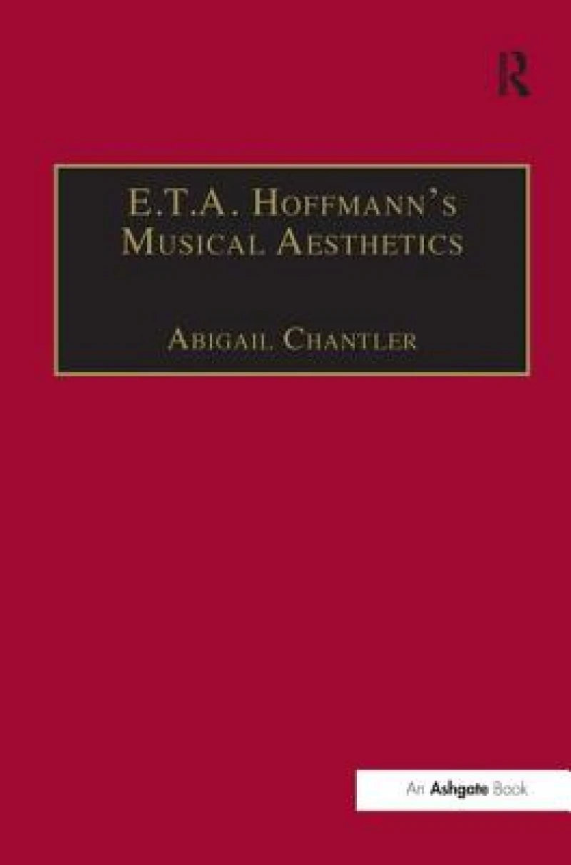 E.T.A. Hoffmann's Musical Aesthetics