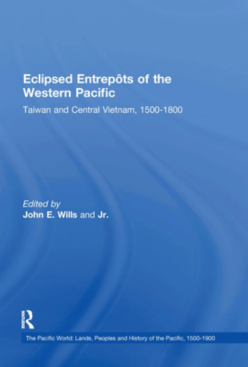 Eclipsed Entrepots of the Western Pacific